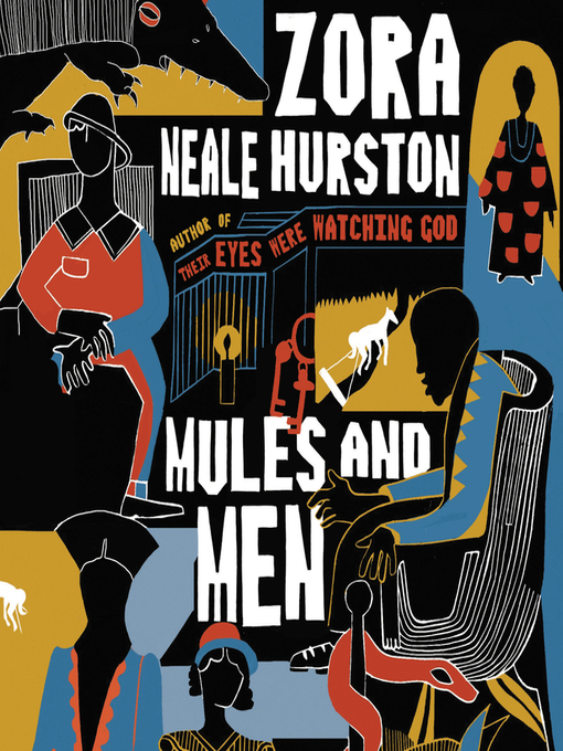 Title details for Mules and Men by Zora Neale Hurston - Available